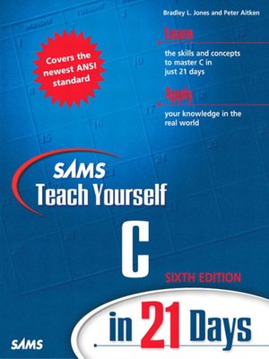 cover image of Sams Teach Yourself C in 21 Days